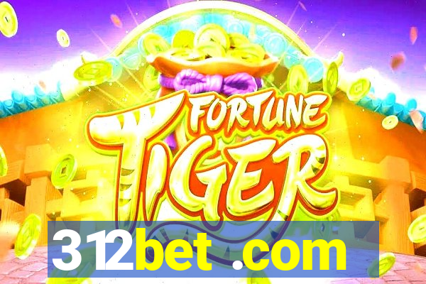 312bet .com